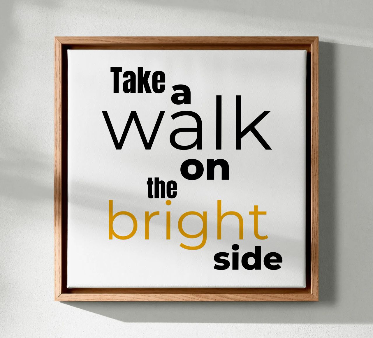 take a walk on the bright side canvas by Happy 😃 Art 🎨 by Christine Schnoell