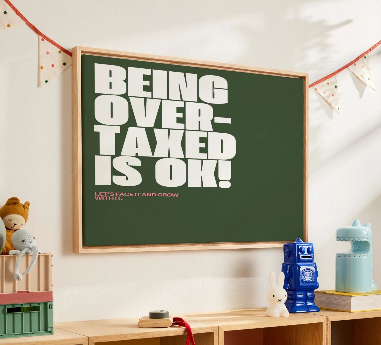 I am overtaxed canvas by Ambition Wall
