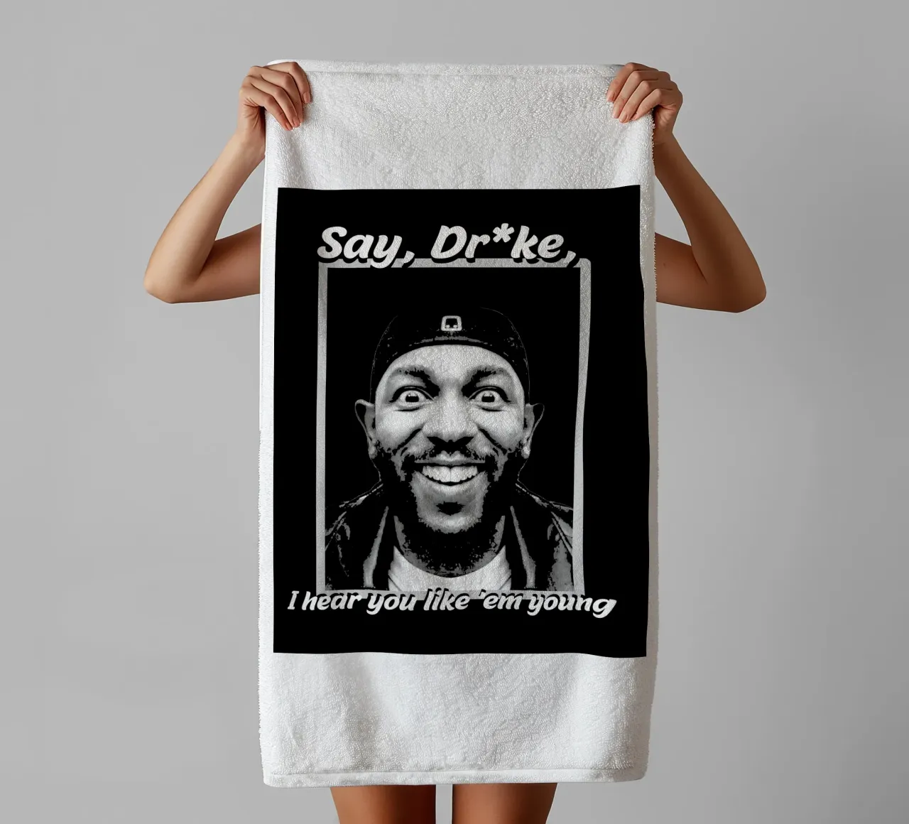 Say Dr Ke I Hear You Like A Young kendrick lamar Art towel by music soul