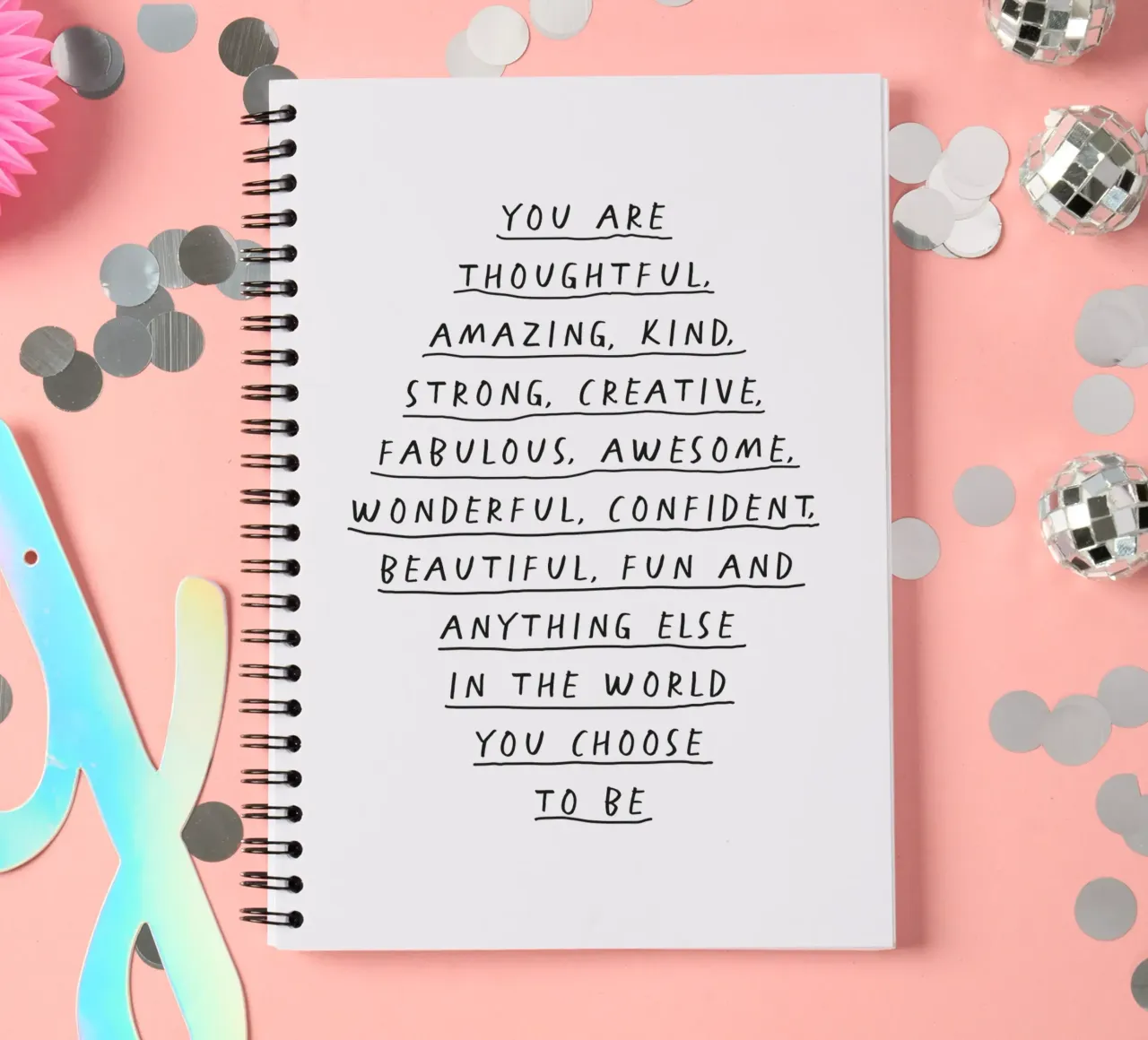 You Are Thoughtful, Creative, Kind, Wonderful and Beautiful spiral notebook by THE MOTIVATED TYPE