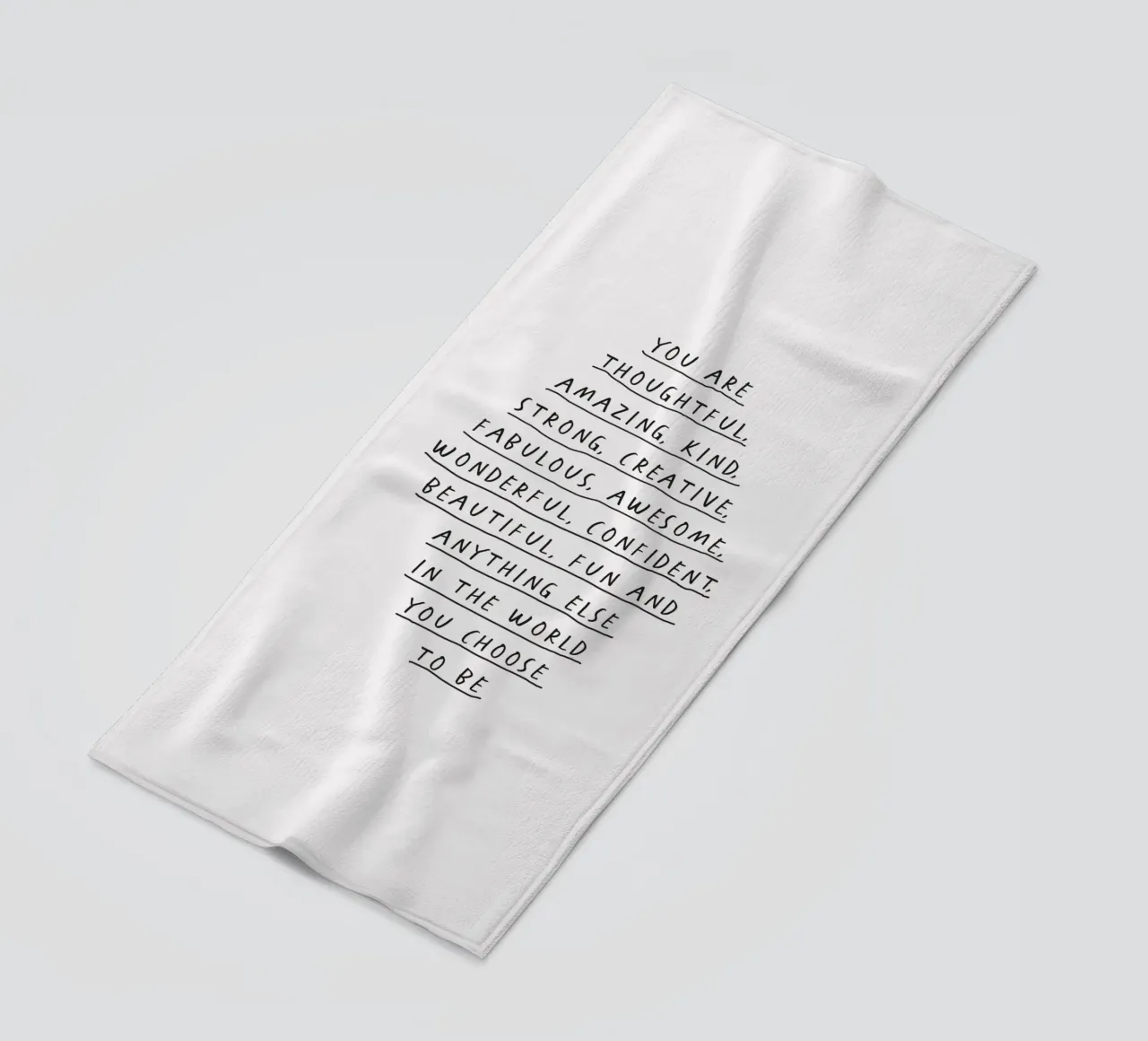 You Are Thoughtful, Creative, Kind, Wonderful and Beautiful beach towel by THE MOTIVATED TYPE