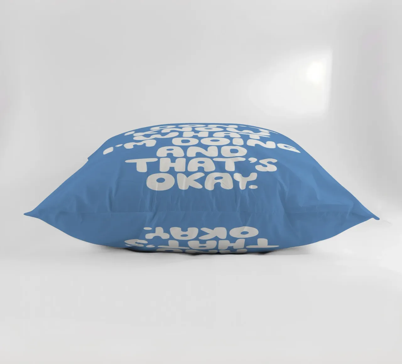 I Don't Know What I'm Doing and That's Okay Whimsical Design decorative cushion by THE MOTIVATED TYPE