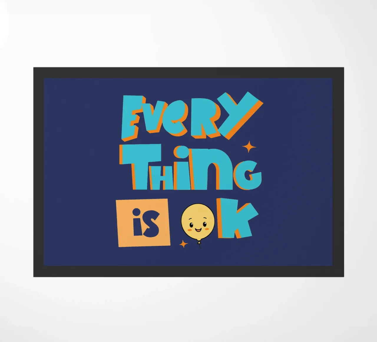 Everything is OK doormat by Gunawan Rb
