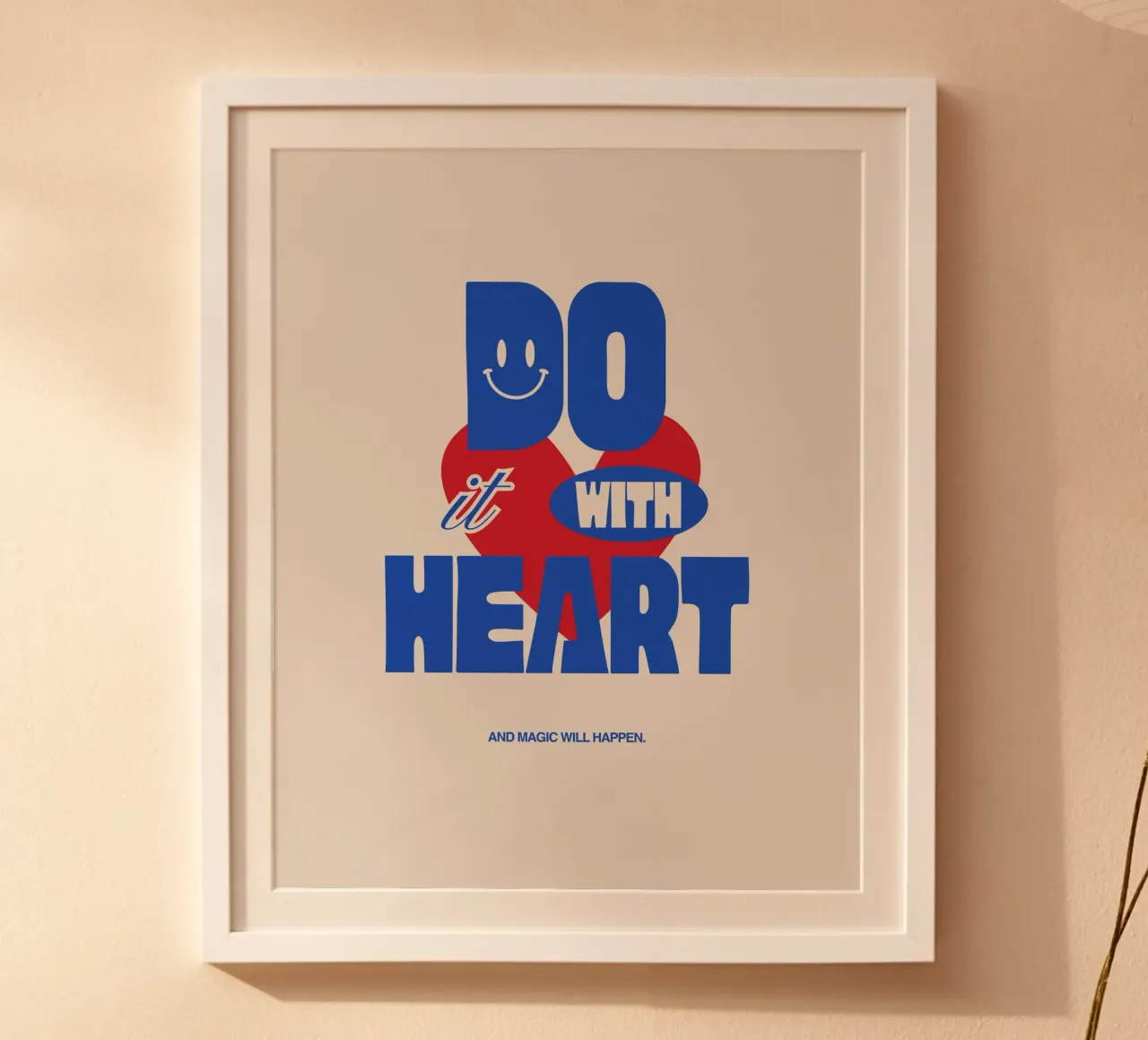 whatever you do, do it with heart carta hahnemühle da Ambition Wall