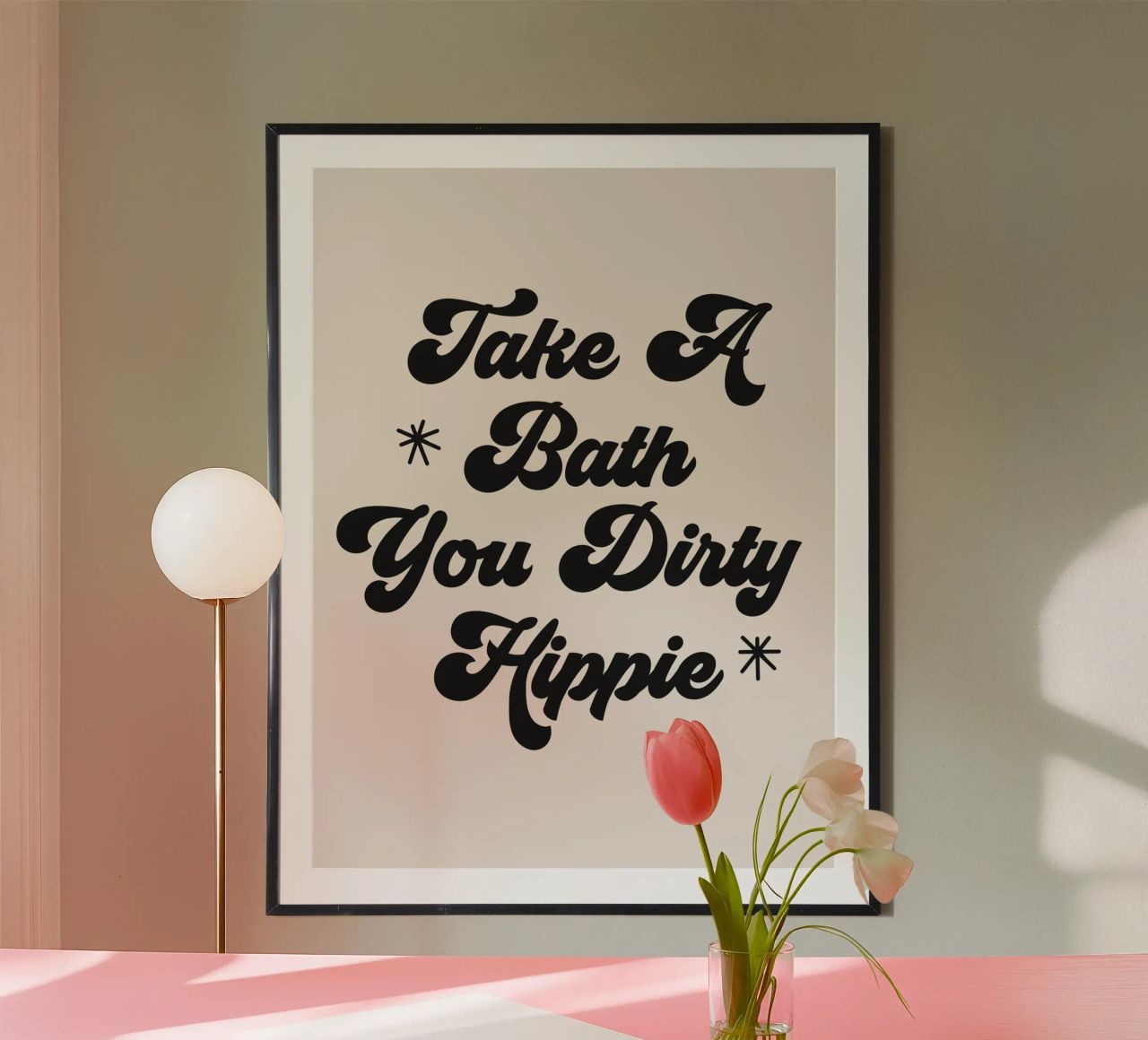 Take A Bath You Dirty Hippie quote poster by Paigaam Studio