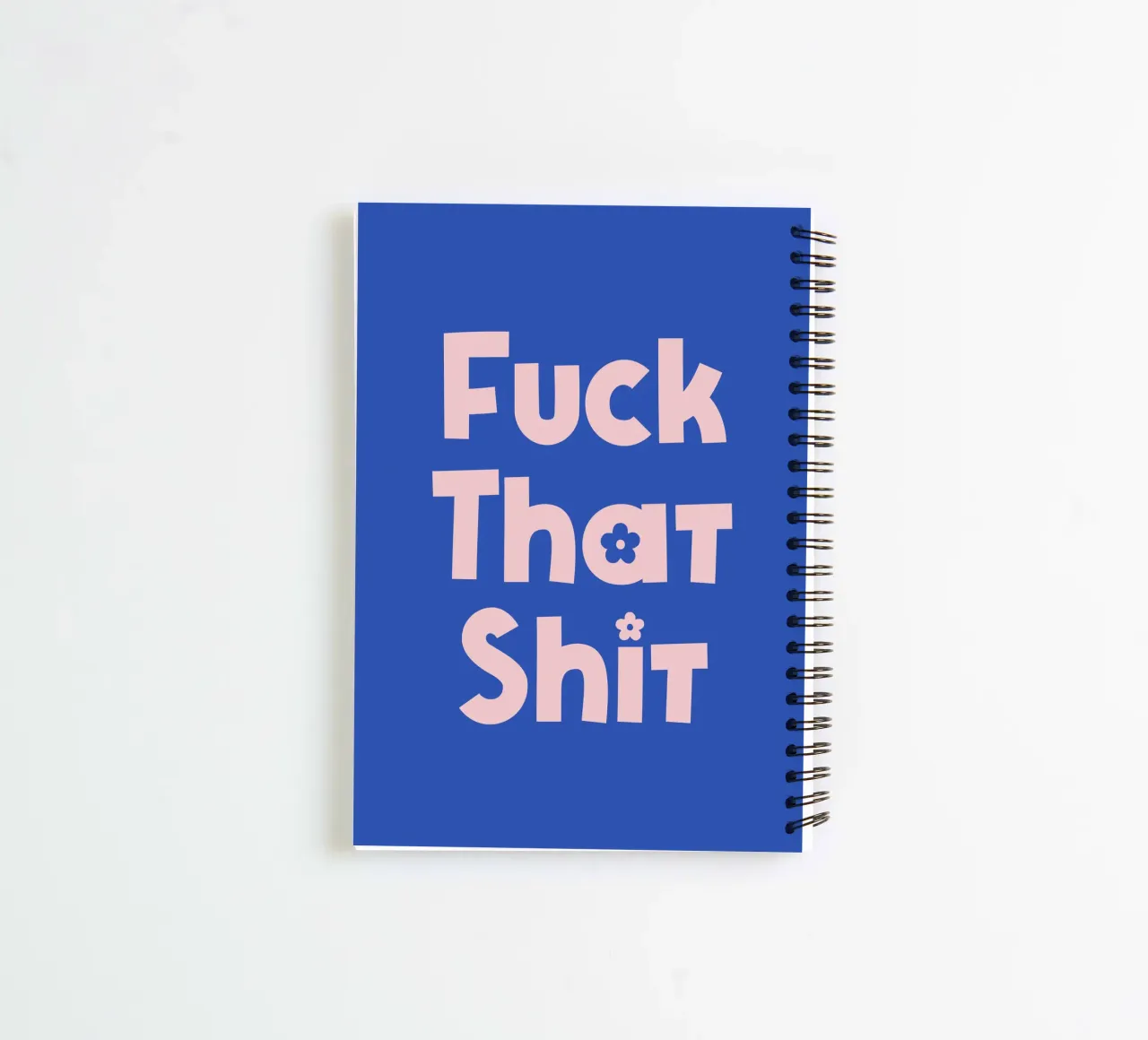Fuck that shit quote (blue tone) spiral notebook by Paigaam Studio