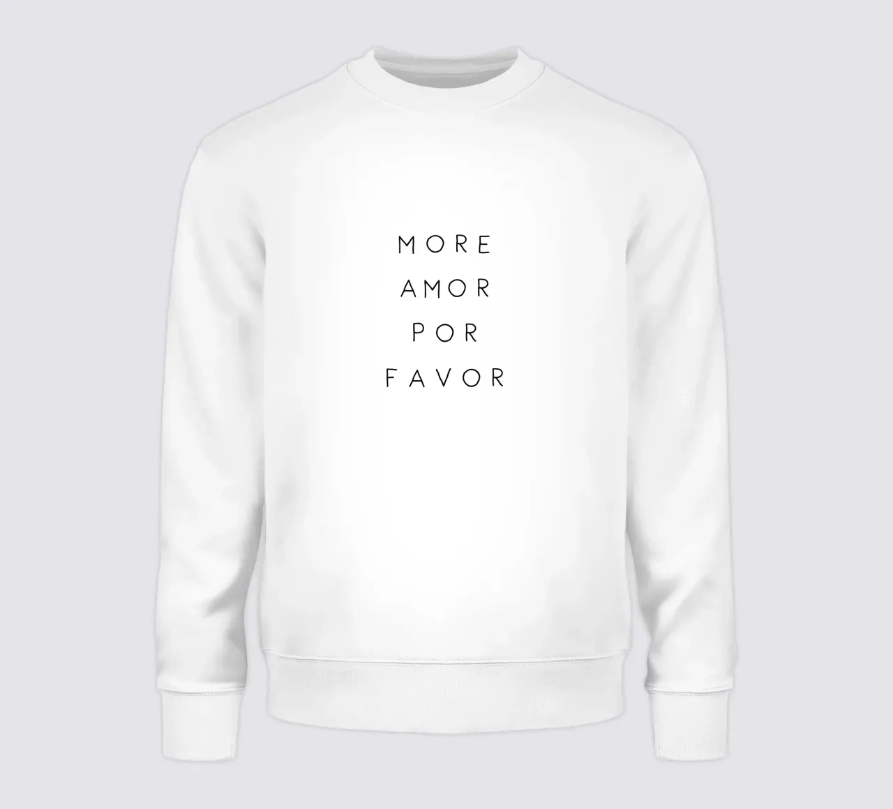 More Amor Por Favor Sweatshirt von Mottos by Sinan Saydik