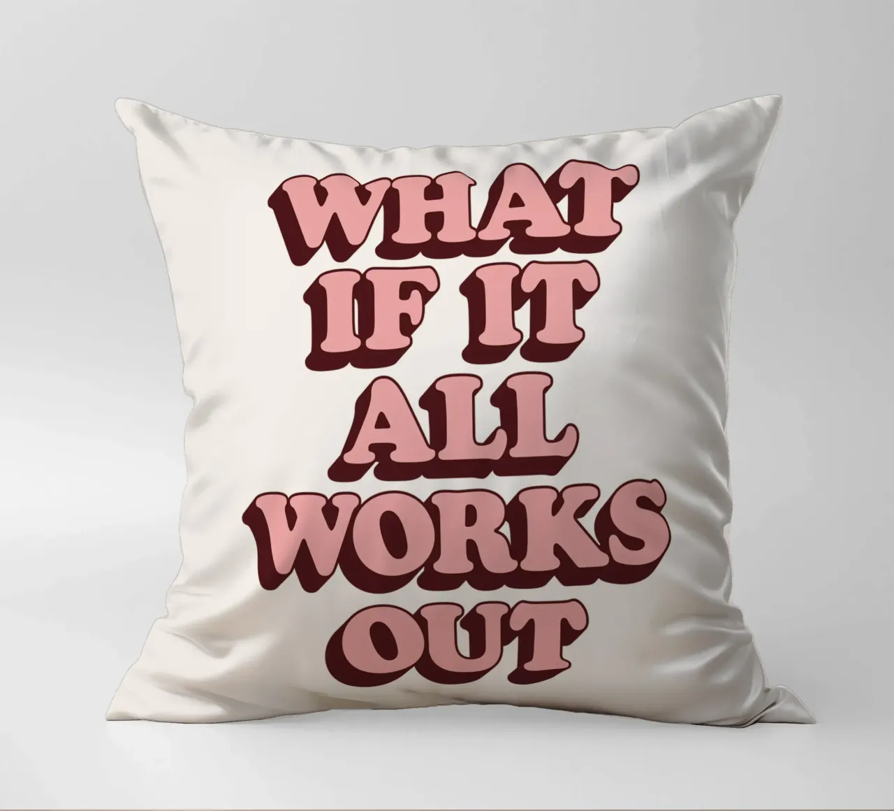 Y si todo sale bien Tipo Retro Optimista Inspirador cojín de THE MOTIVATED TYPE