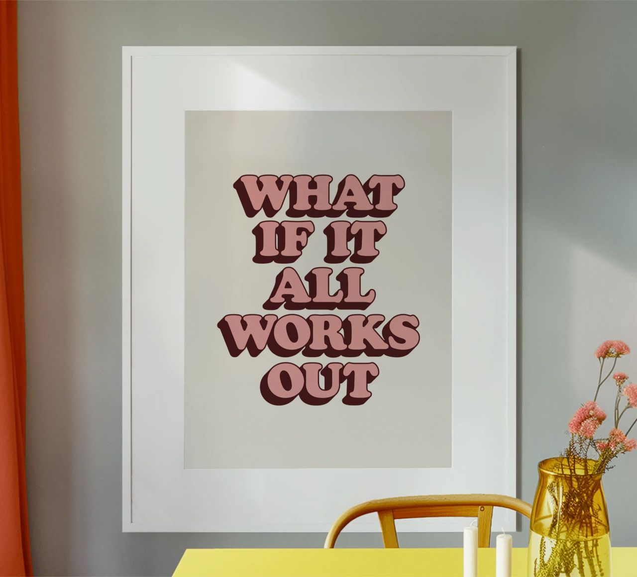 What if it All Works Out Retro Optimistic Inspirational Type hahnemühle by THE MOTIVATED TYPE