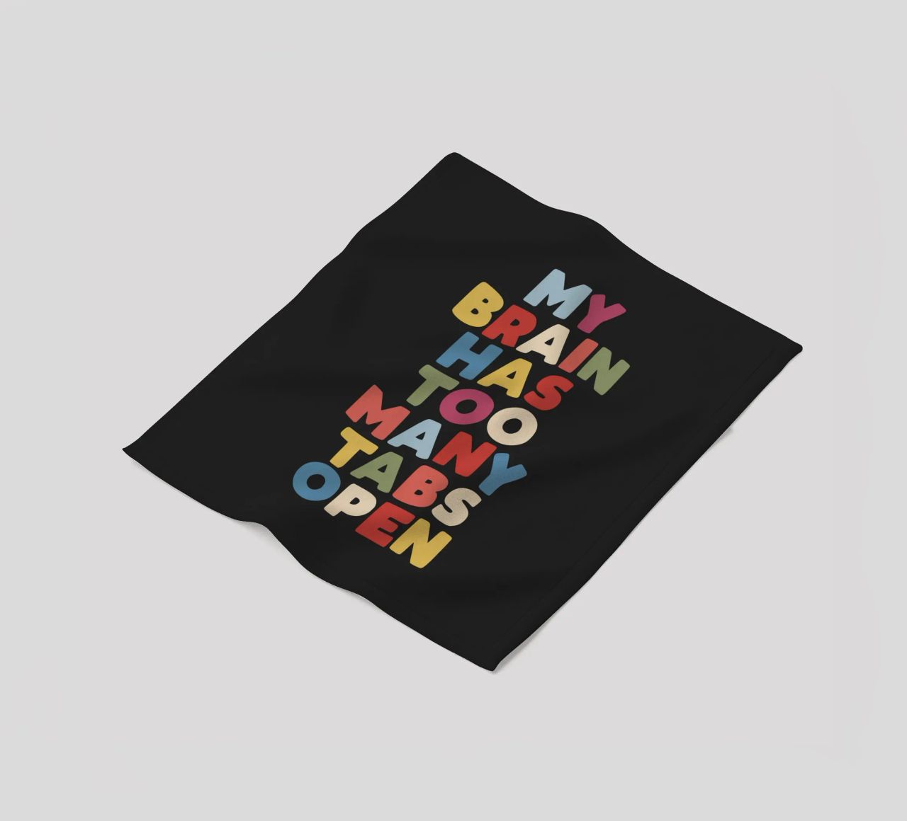 My Brain Has Too Many Tabs Open Typography Quote Print fleece blanket by THE MOTIVATED TYPE