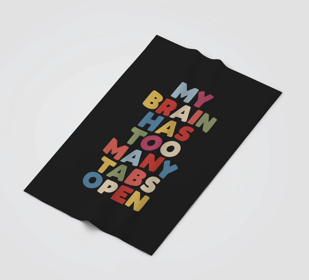 My Brain Has Too Many Tabs Open Typography Quote Print fleece blanket by THE MOTIVATED TYPE