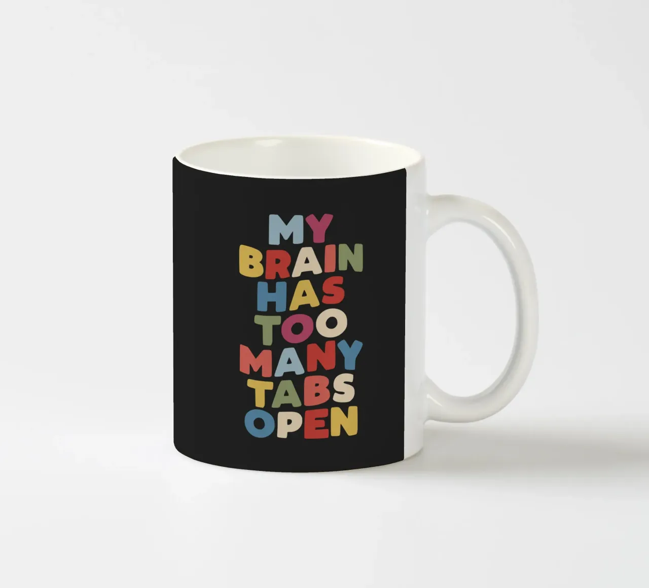 My Brain Has Too Many Tabs Open Typografie Citaat Print keramische mok van THE MOTIVATED TYPE