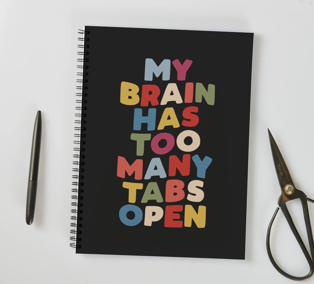 My Brain Has Too Many Tabs Open Typography Quote Print spiral notebook by THE MOTIVATED TYPE