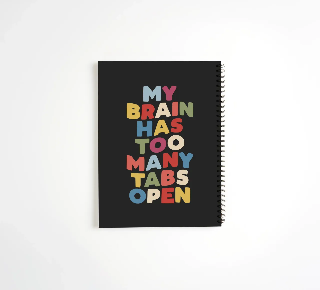 My Brain Has Too Many Tabs Open Typography Quote Print Ringbuch von THE MOTIVATED TYPE