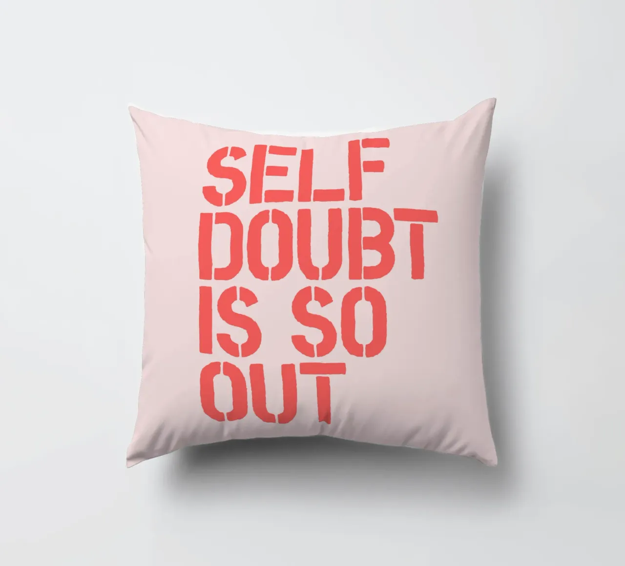 Self Doubt is So Out Confident Motivational Typography Print decorative cushion by THE MOTIVATED TYPE