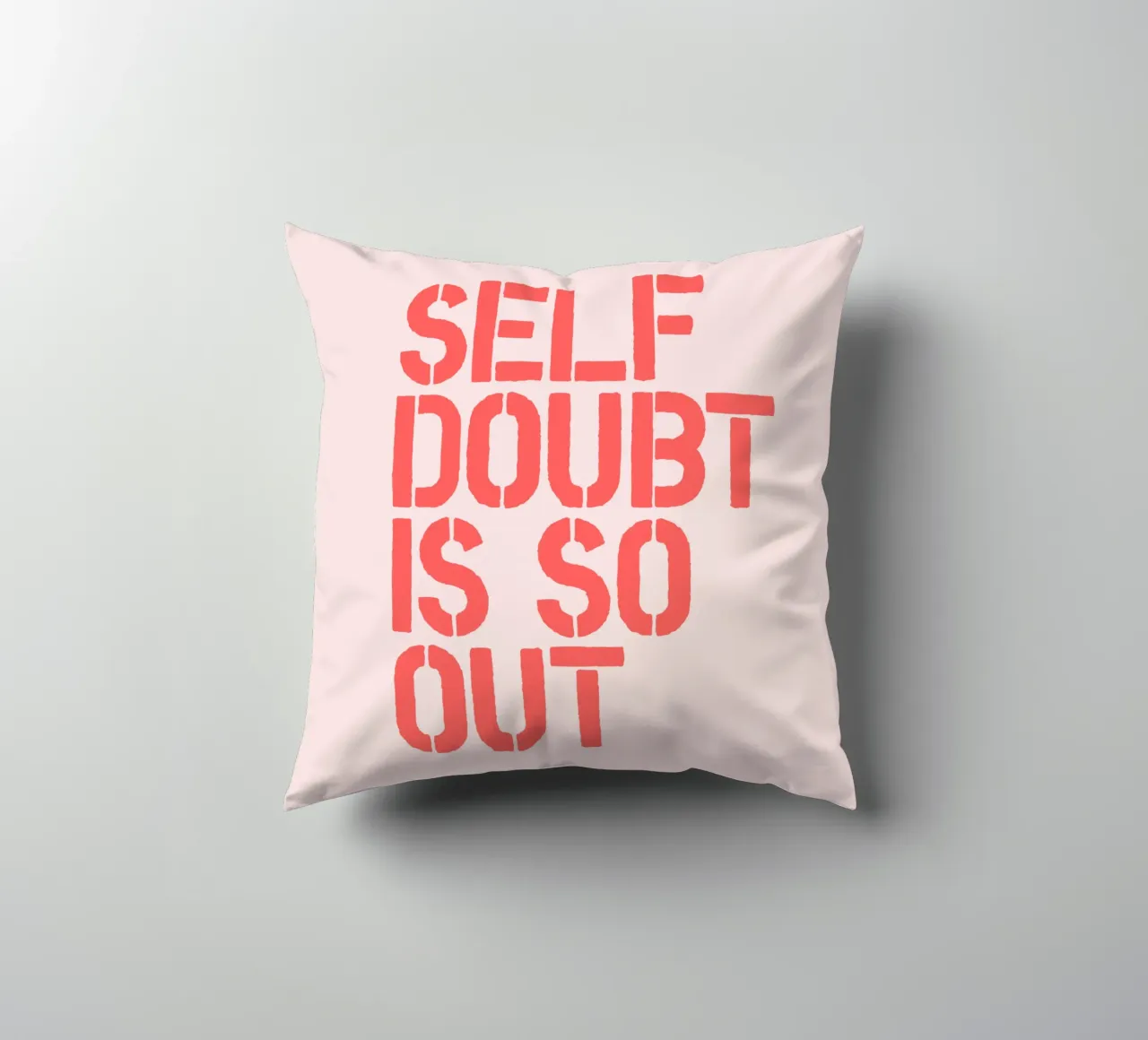 Self Doubt is So Out Confident Motivational Typography Print decorative cushion by THE MOTIVATED TYPE