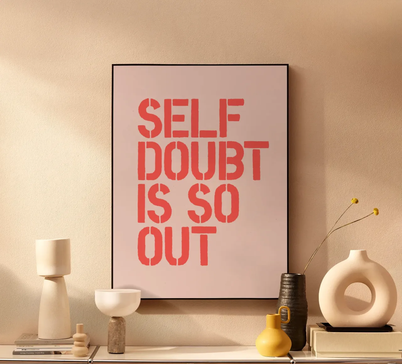 Self Doubt is So Out Confident Motivational Typography Print forex plate by THE MOTIVATED TYPE