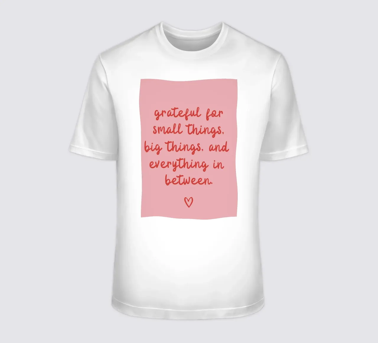 Grati per le piccole cose t-shirt da pdigitalprints