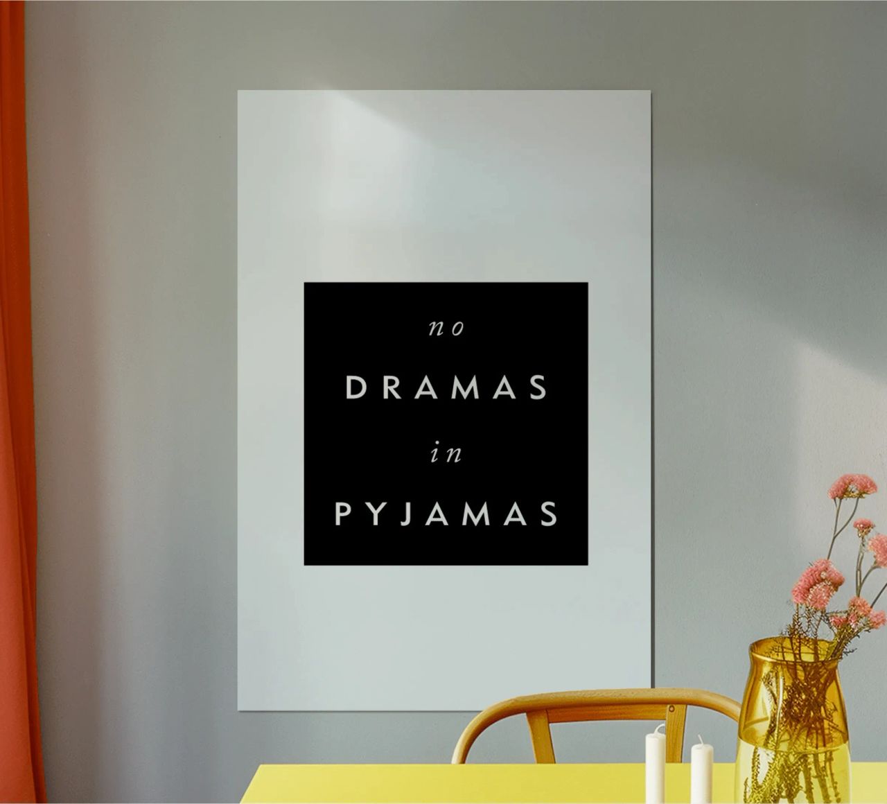 No Drama Poster von typealive