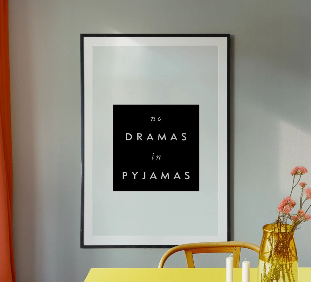 No Drama Poster von typealive