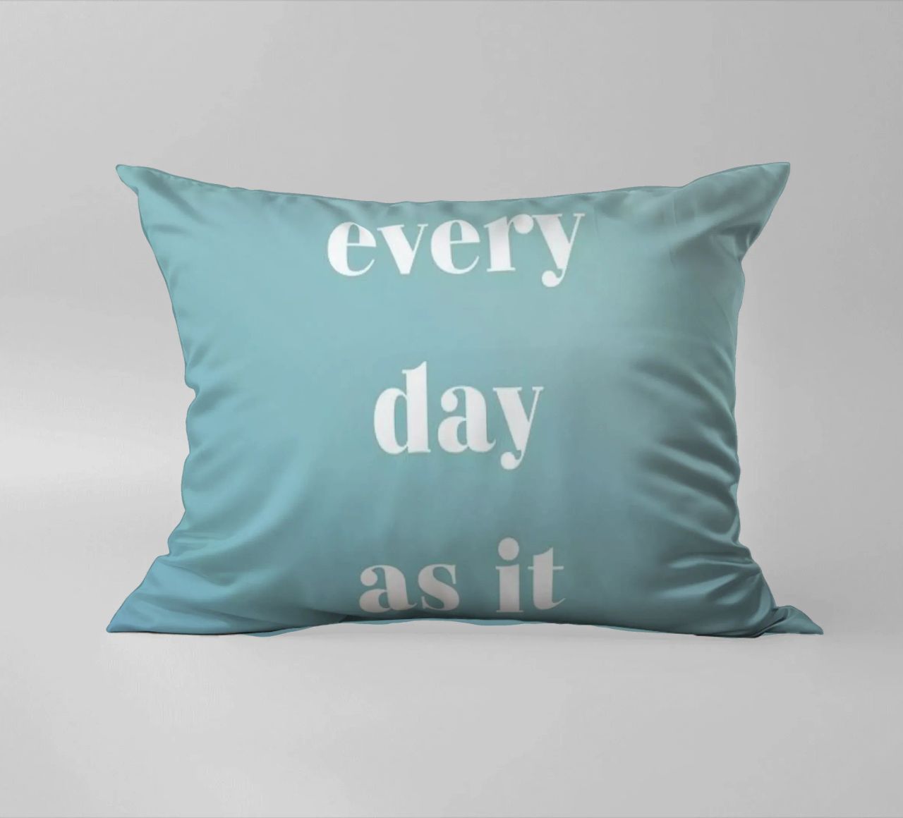 Take Every Day cuscino da Studio One