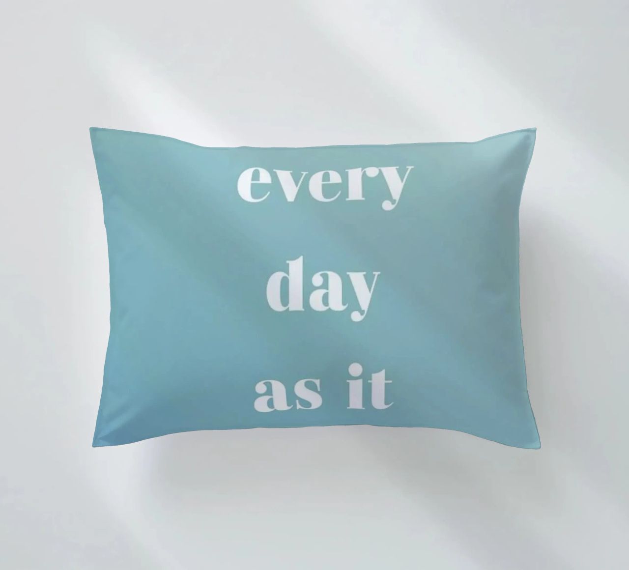 Take Every Day cuscino da Studio One