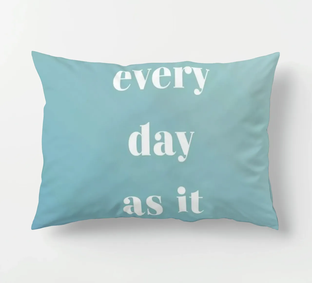 Take Every Day cojín de Studio One