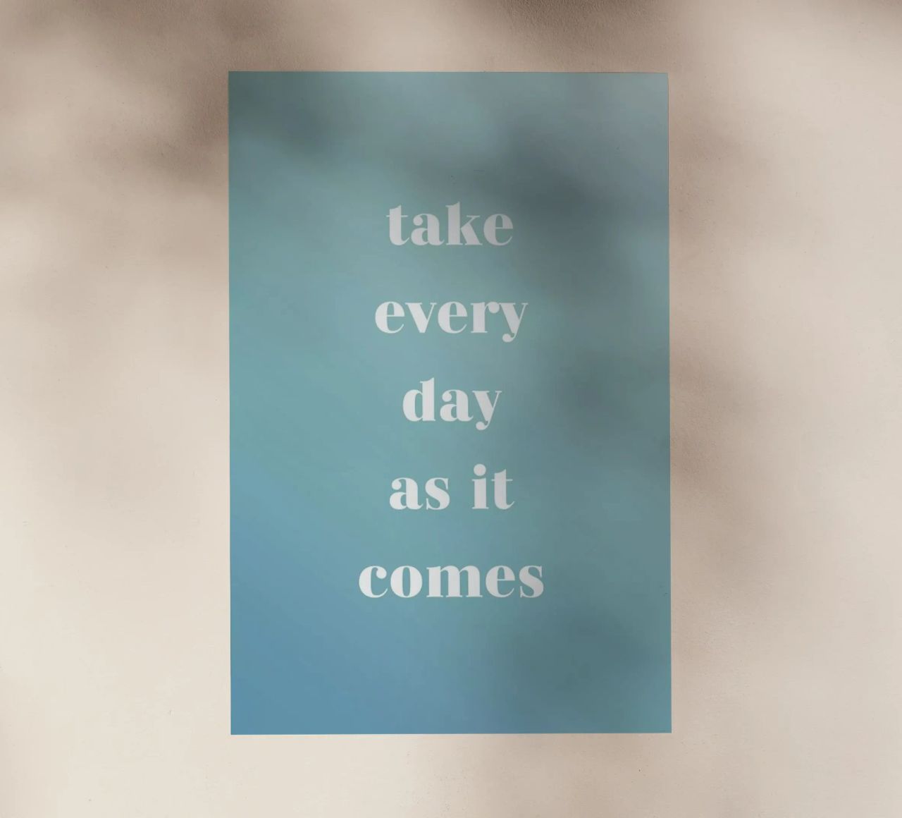 Take Every Day pellicola backlit da Studio One
