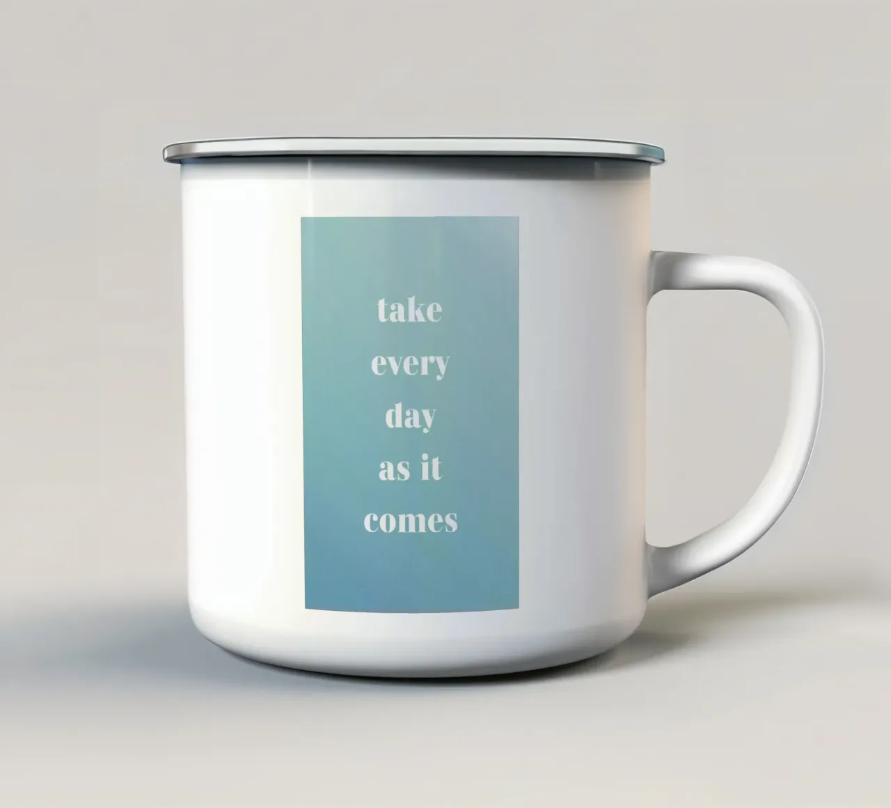 Take Every Day emaille mok van Studio One
