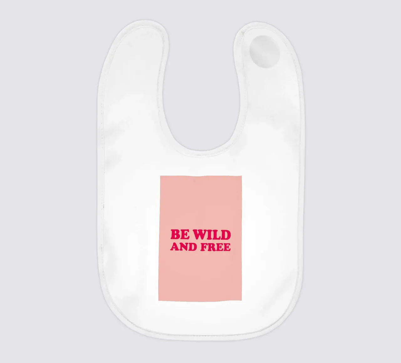 Be Wild and Free - Pink bavaglino da Studio One