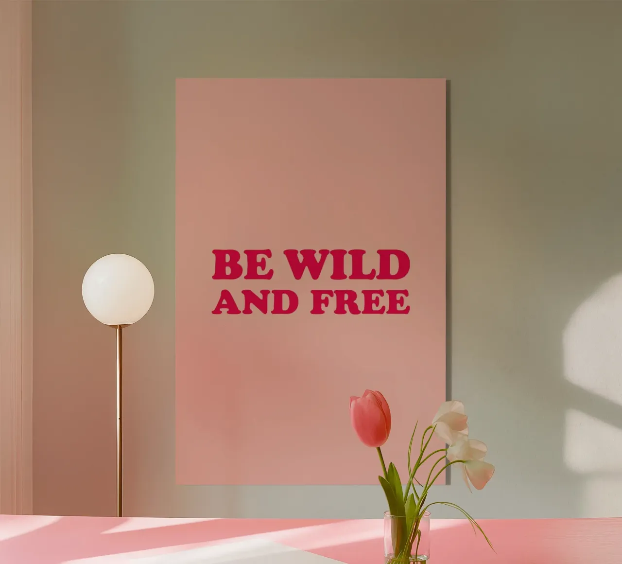 Be Wild and Free - Pink acrylic glass by Studio One