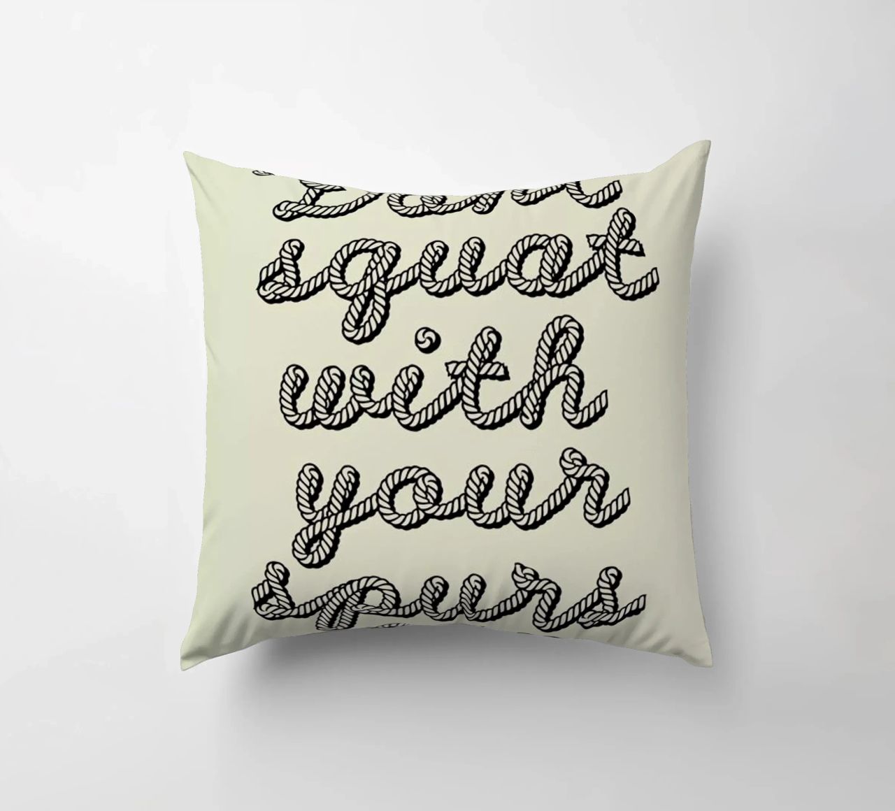 Dont squat cuscino da a Love Supreme