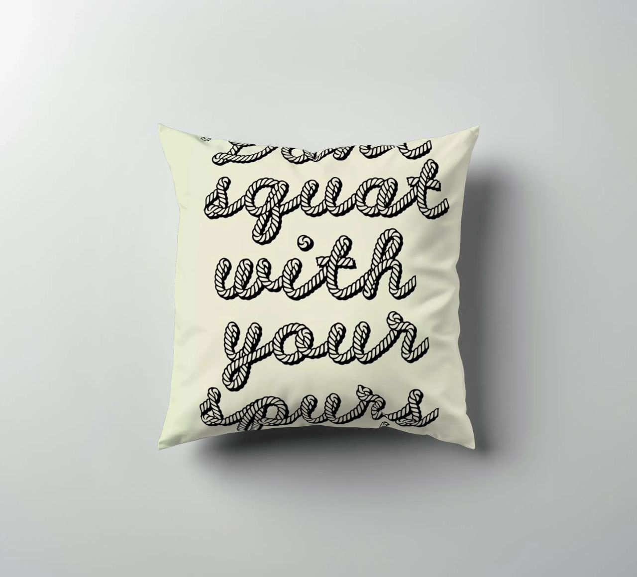 Dont squat cuscino da a Love Supreme