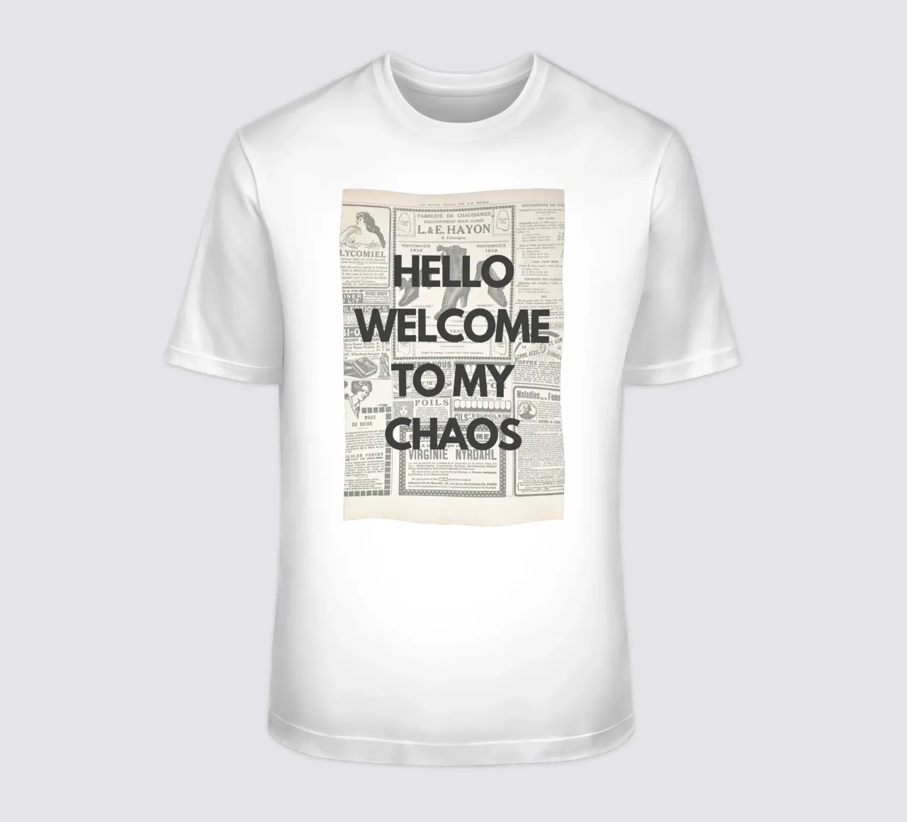 Hello Welcome to my Chaos t-shirt da NORDLICHT DESIGNS