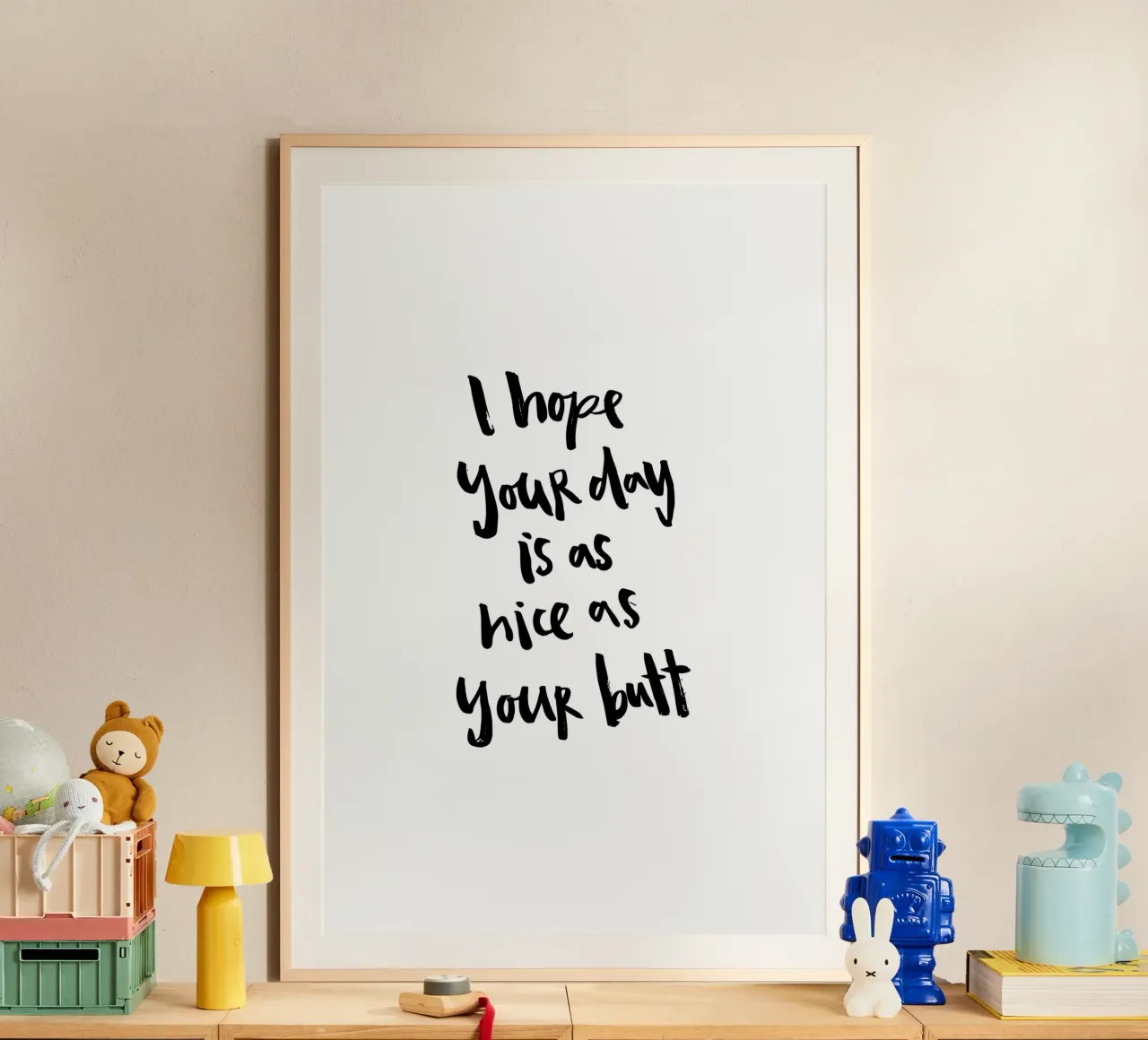 As nice as your butt poster con telaio in alluminio da Brushmeetspaper