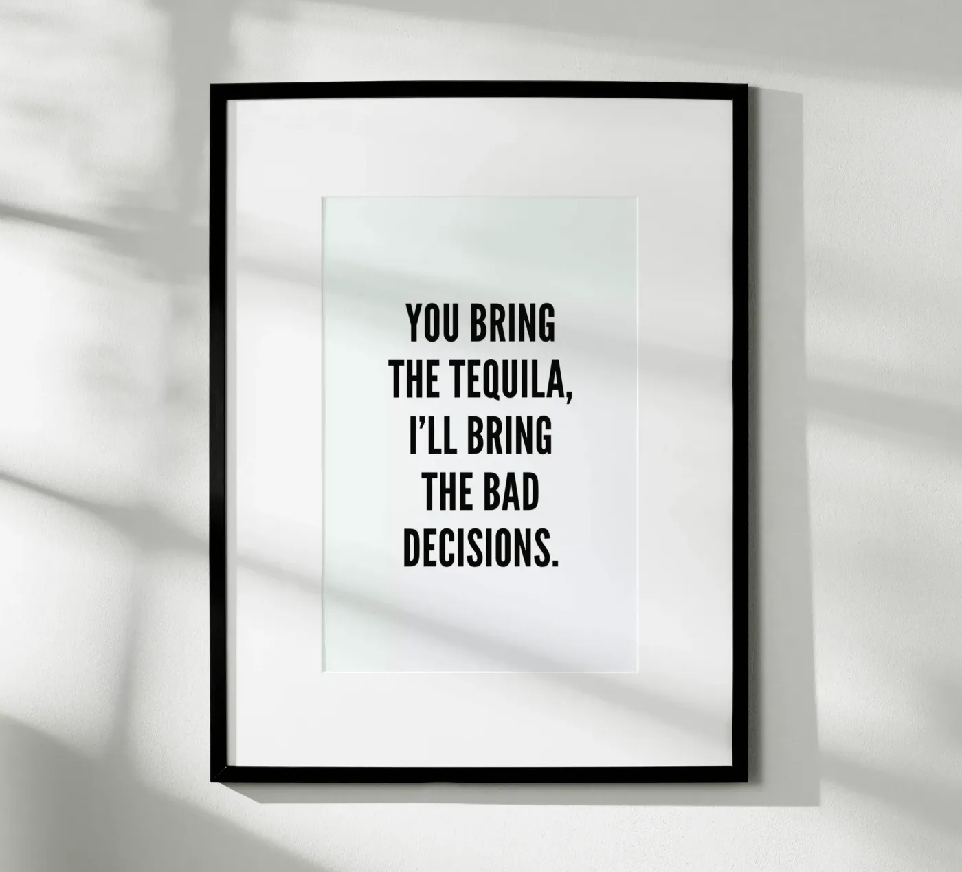 Tequila poster de Mottos by Sinan Saydik