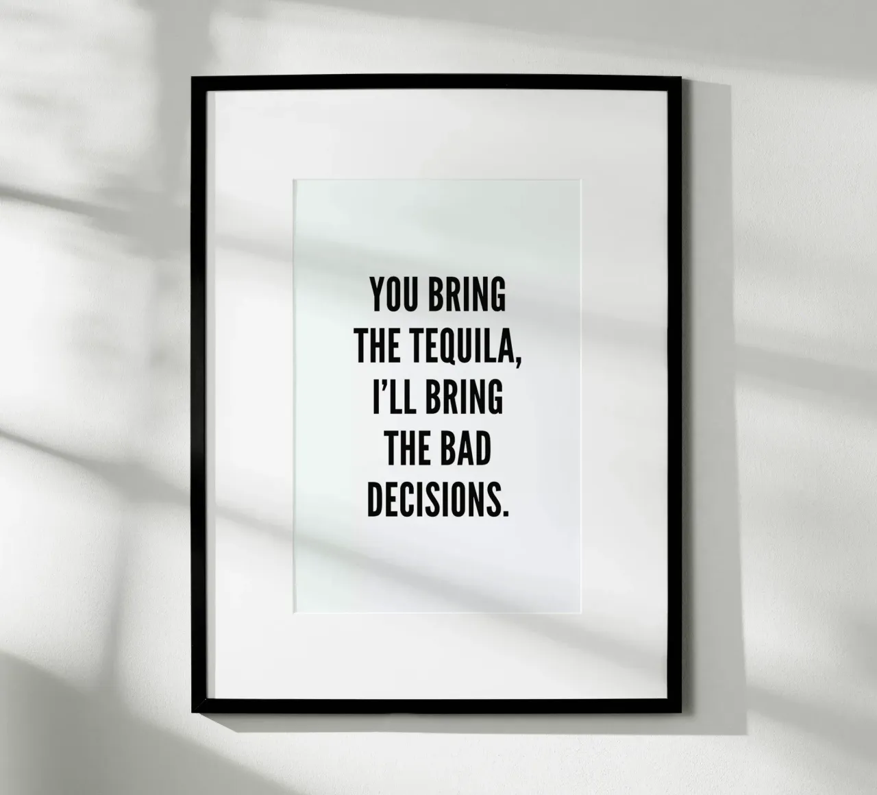 Tequila poster da Mottos by Sinan Saydik