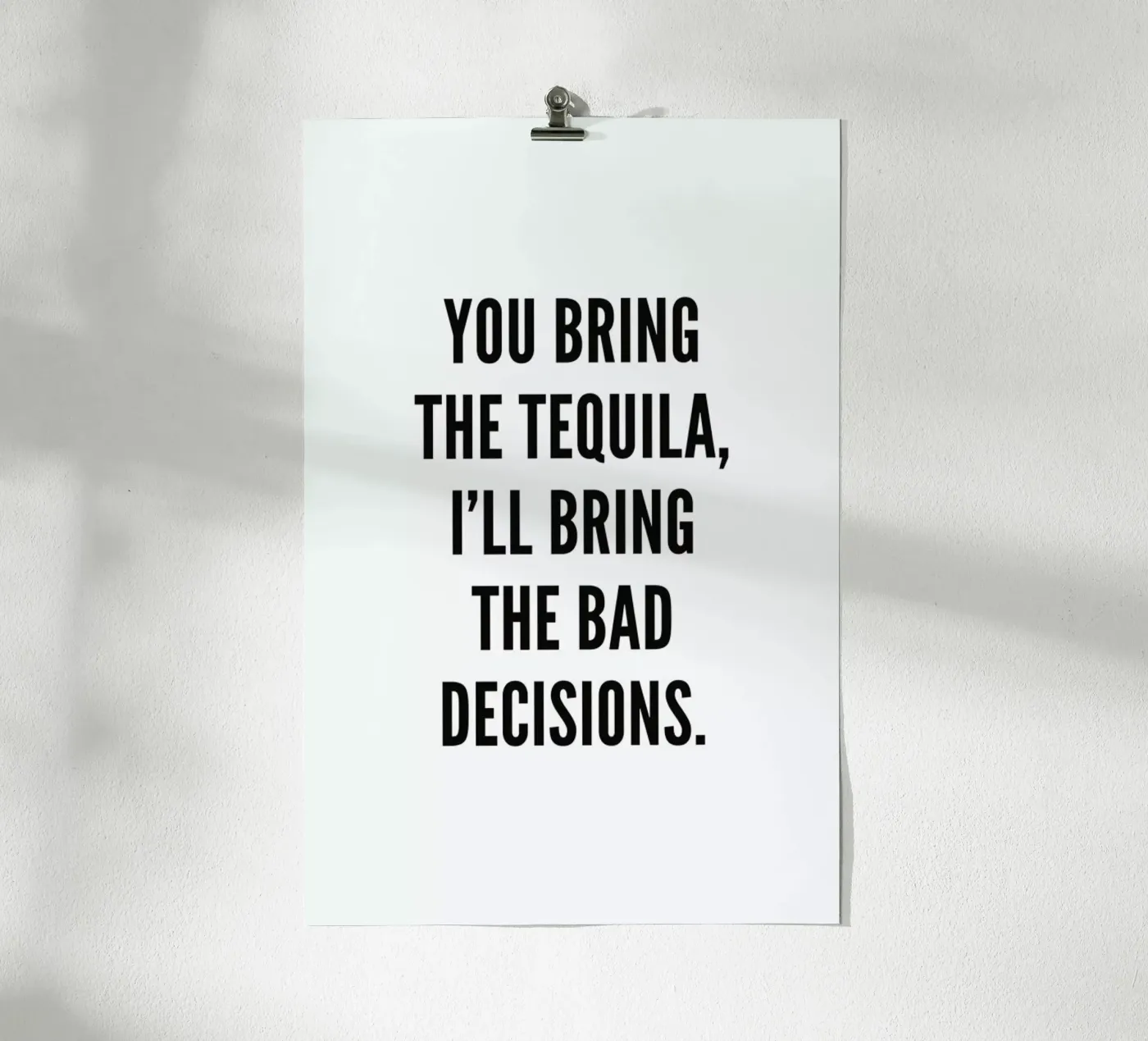 Tequila poster de Mottos by Sinan Saydik