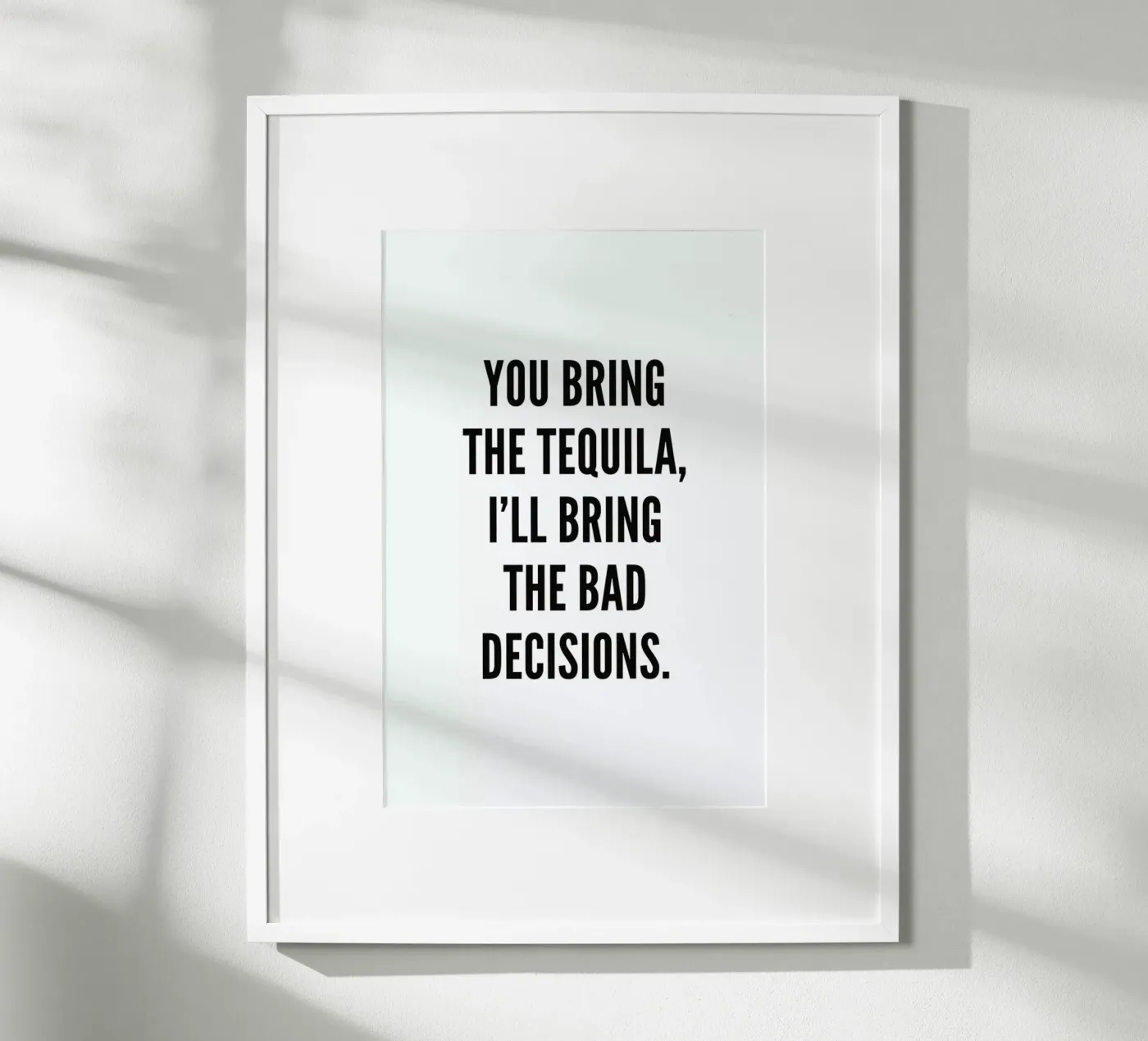 Tequila poster de Mottos by Sinan Saydik