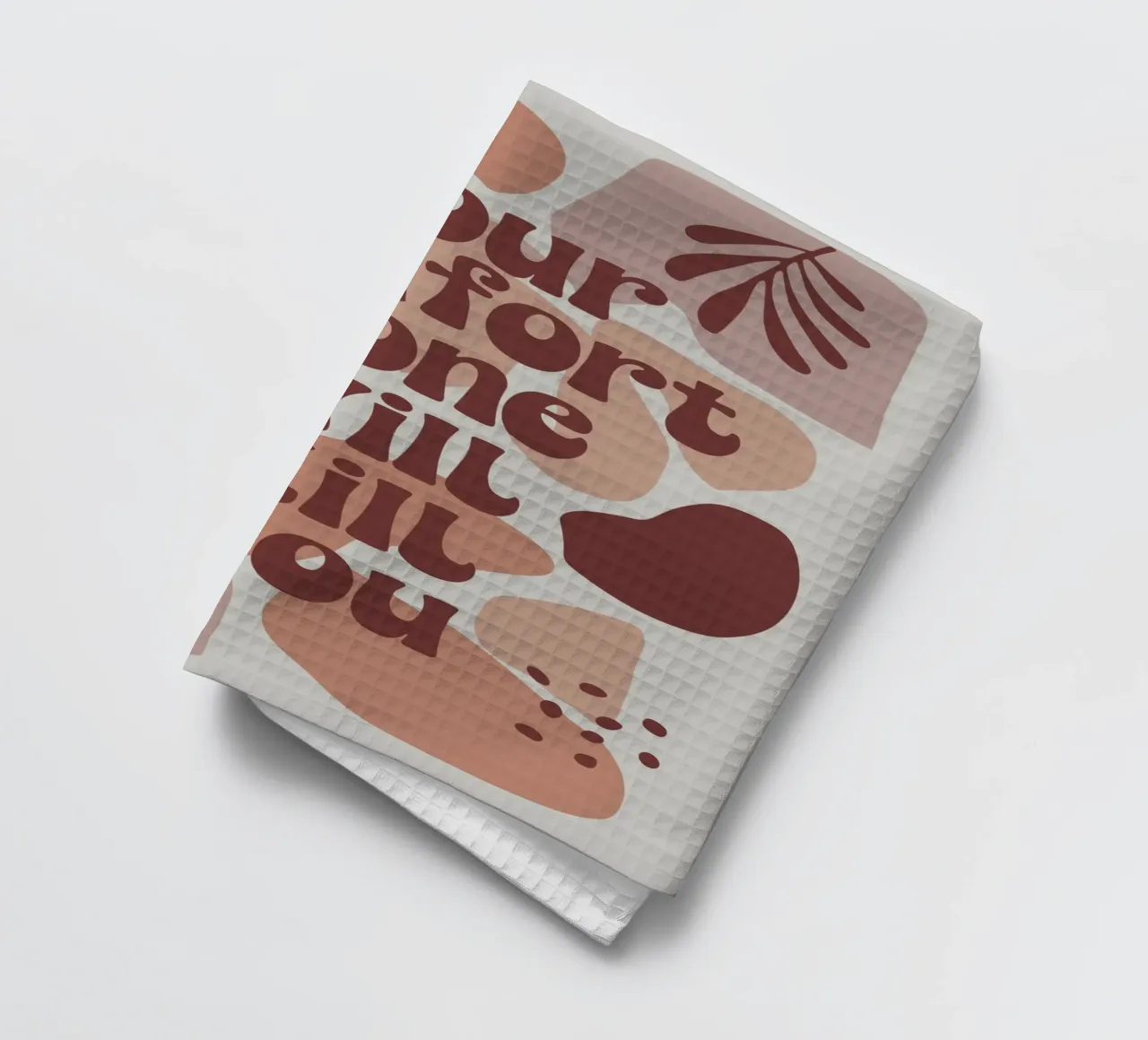 Your Comfort Zone Will Kill You – Boho Motivational Message canovaccio da cucina da Soleil Basque