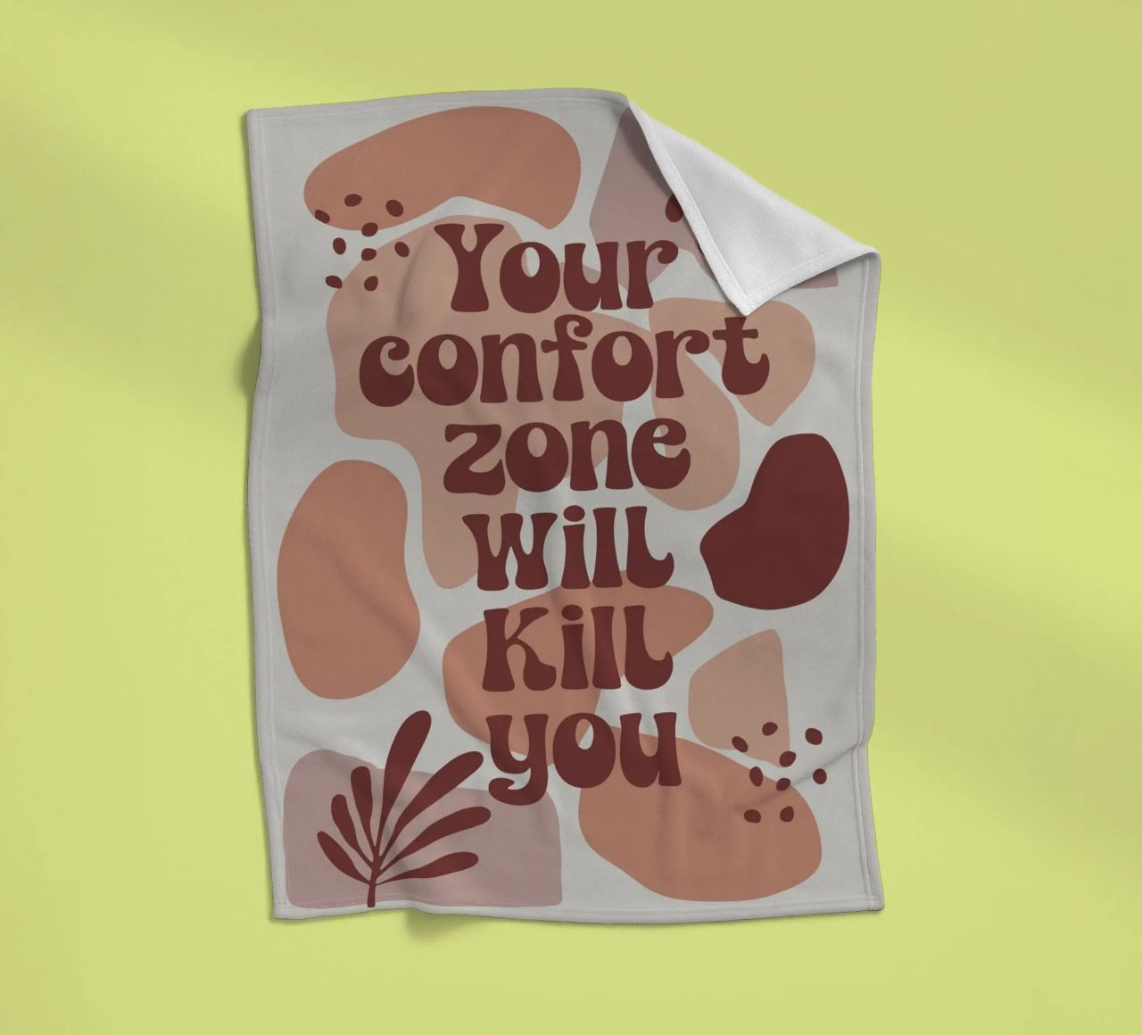 Your Comfort Zone Will Kill You – Boho Motivational Message coperta in pile da Soleil Basque