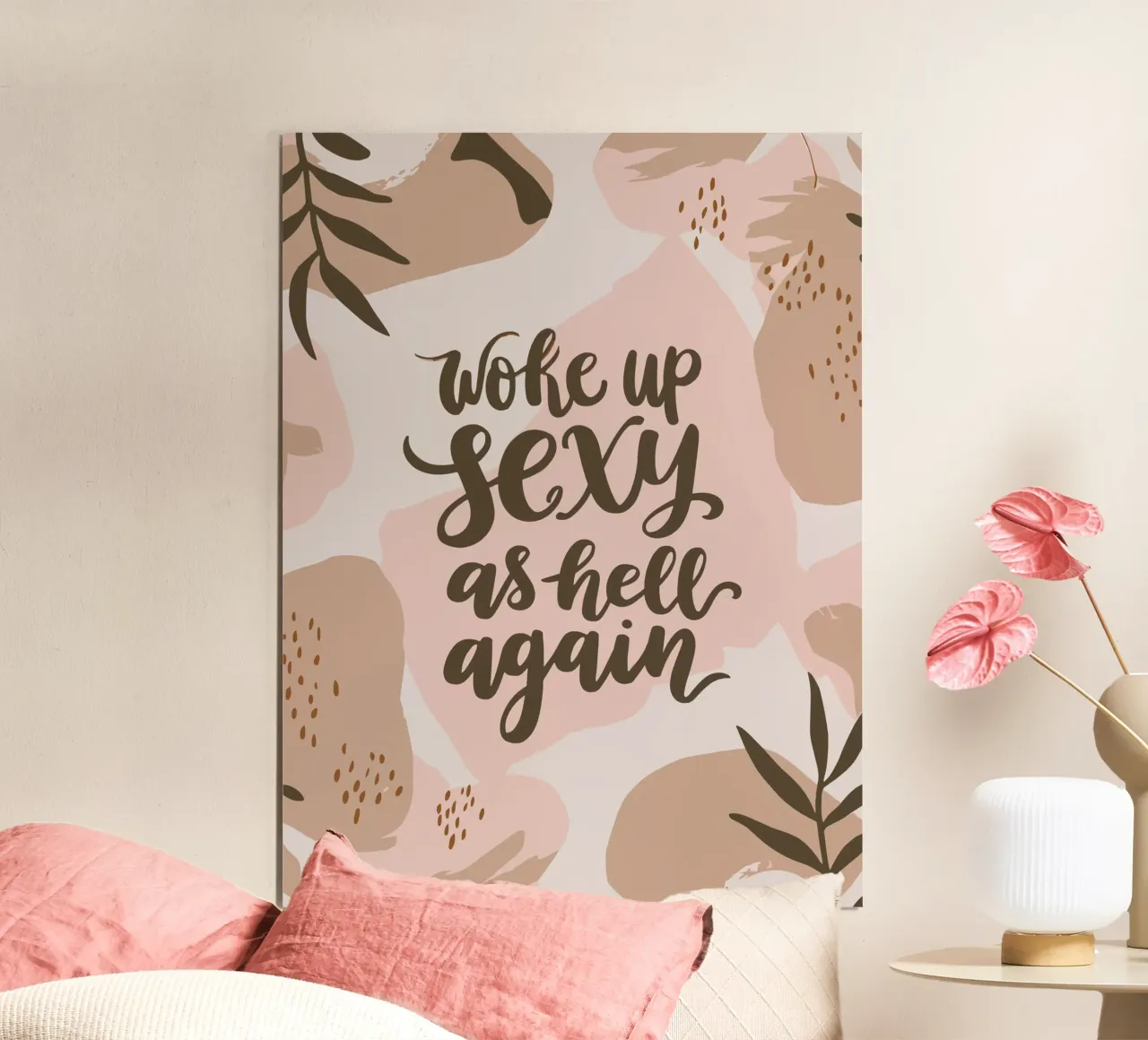 Woke Up Sexy as Hell Again poster con telaio in alluminio da Soleil Basque