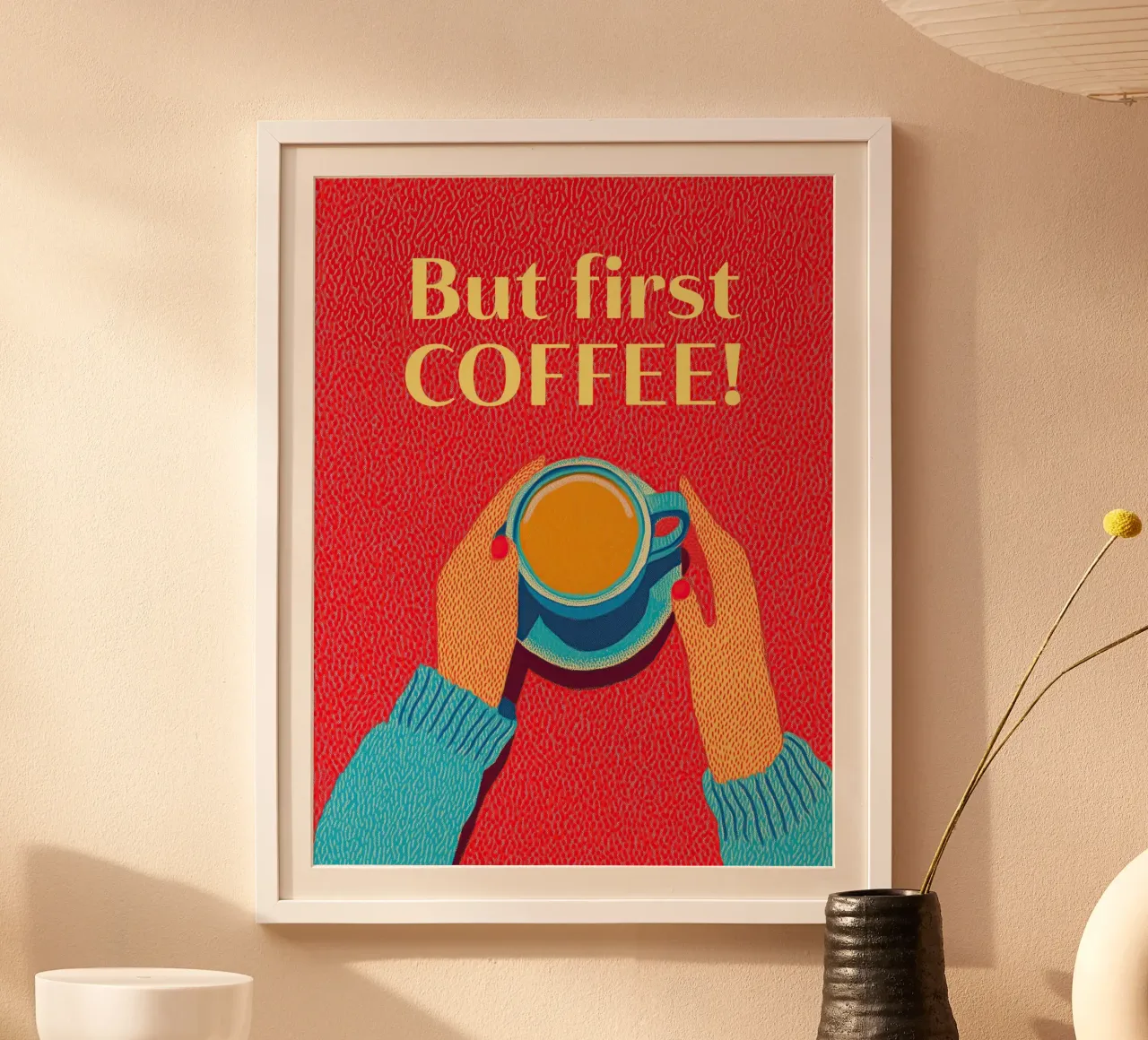 Coffee Wall Art - Ma prima il caffè! Opera d'arte pop femminile poster con telaio in legno da Kaji