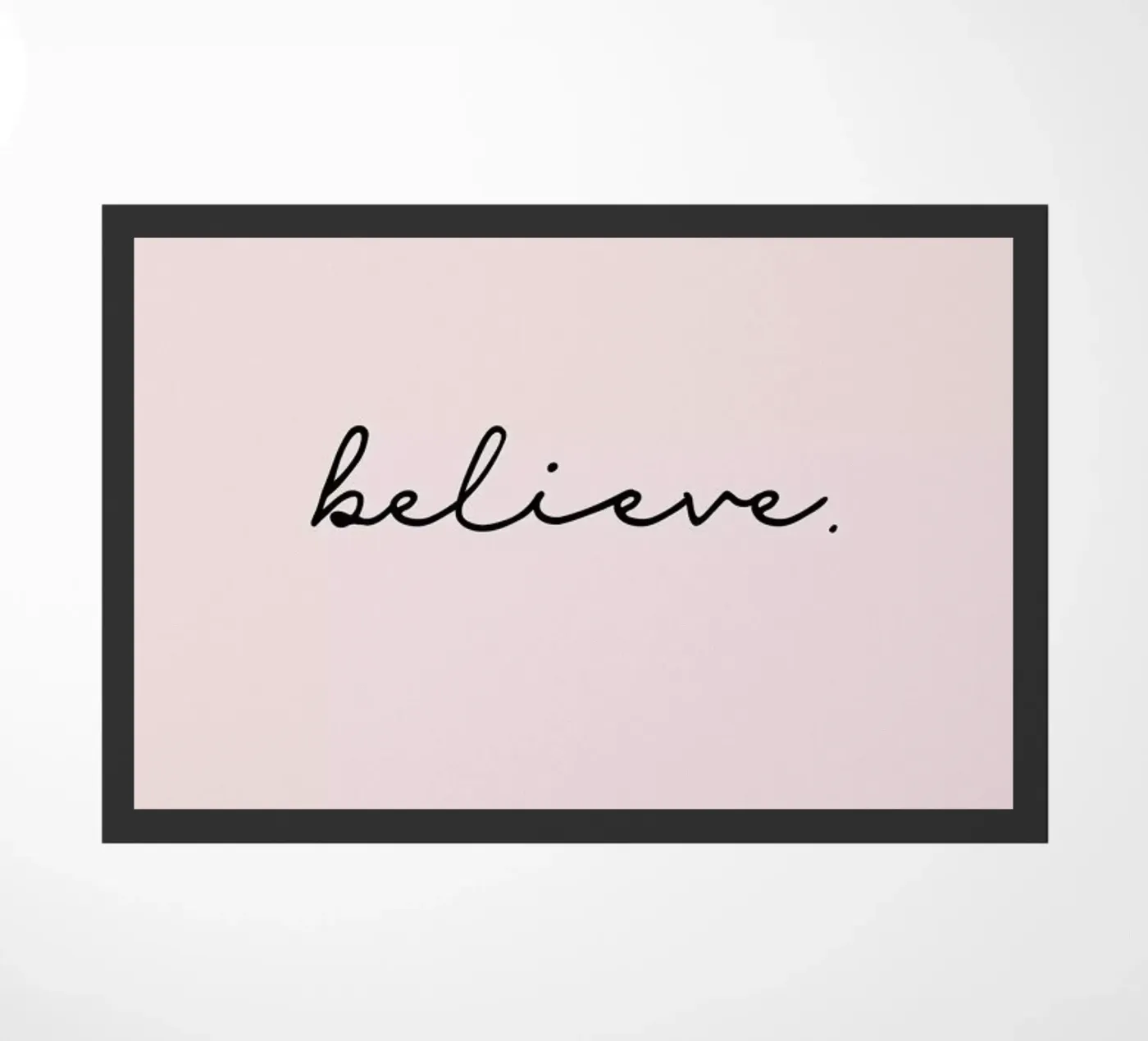 Believe doormat by Studio One