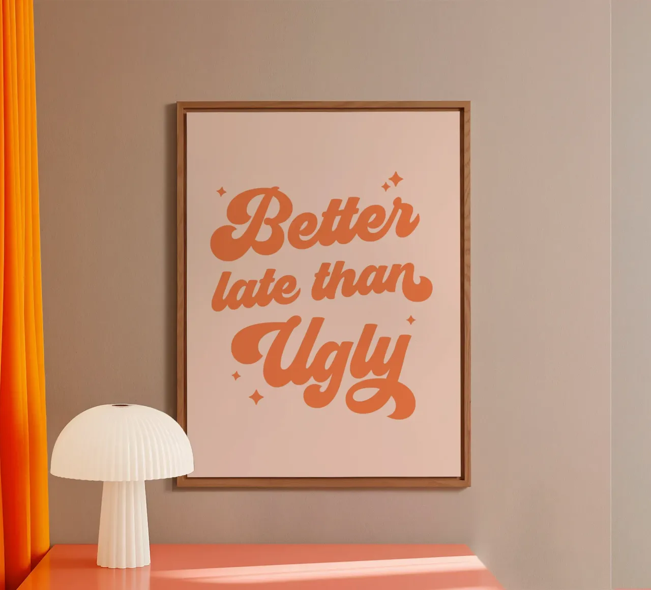 Citazione di Better Late Than Ugly alluminio dibond da Paigaam Studio