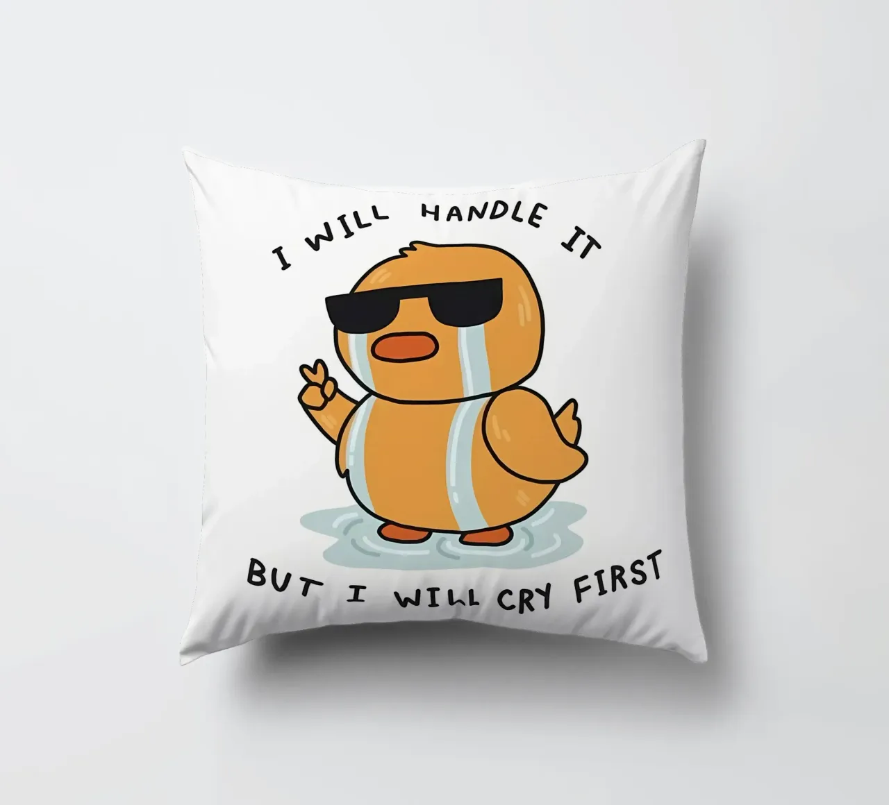 I will handle it but i will cry first decorative cushion by Manhmai