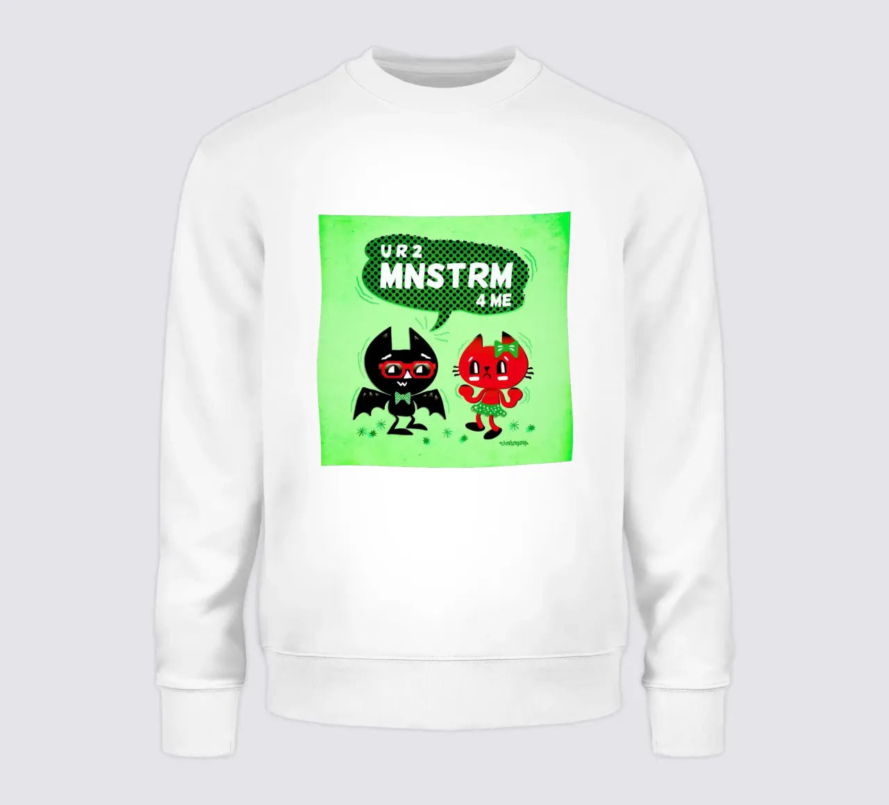 U R 2 MNSTRM 4 Me sweatshirt van Chobopop