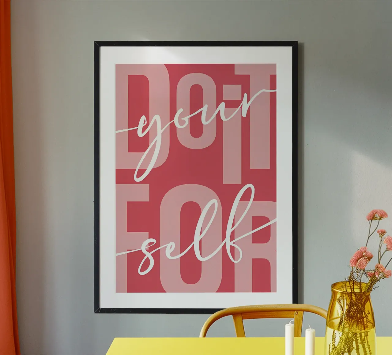 Do it for Yourself poster with plastic frame by mitaco