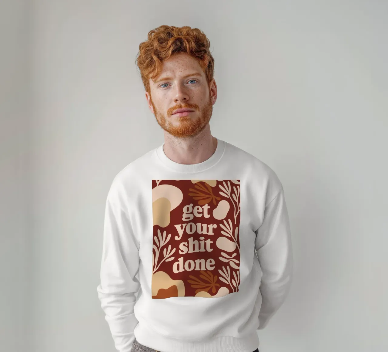 Get Your Shit Done – Bold Boho Motivational felpa da Soleil Basque
