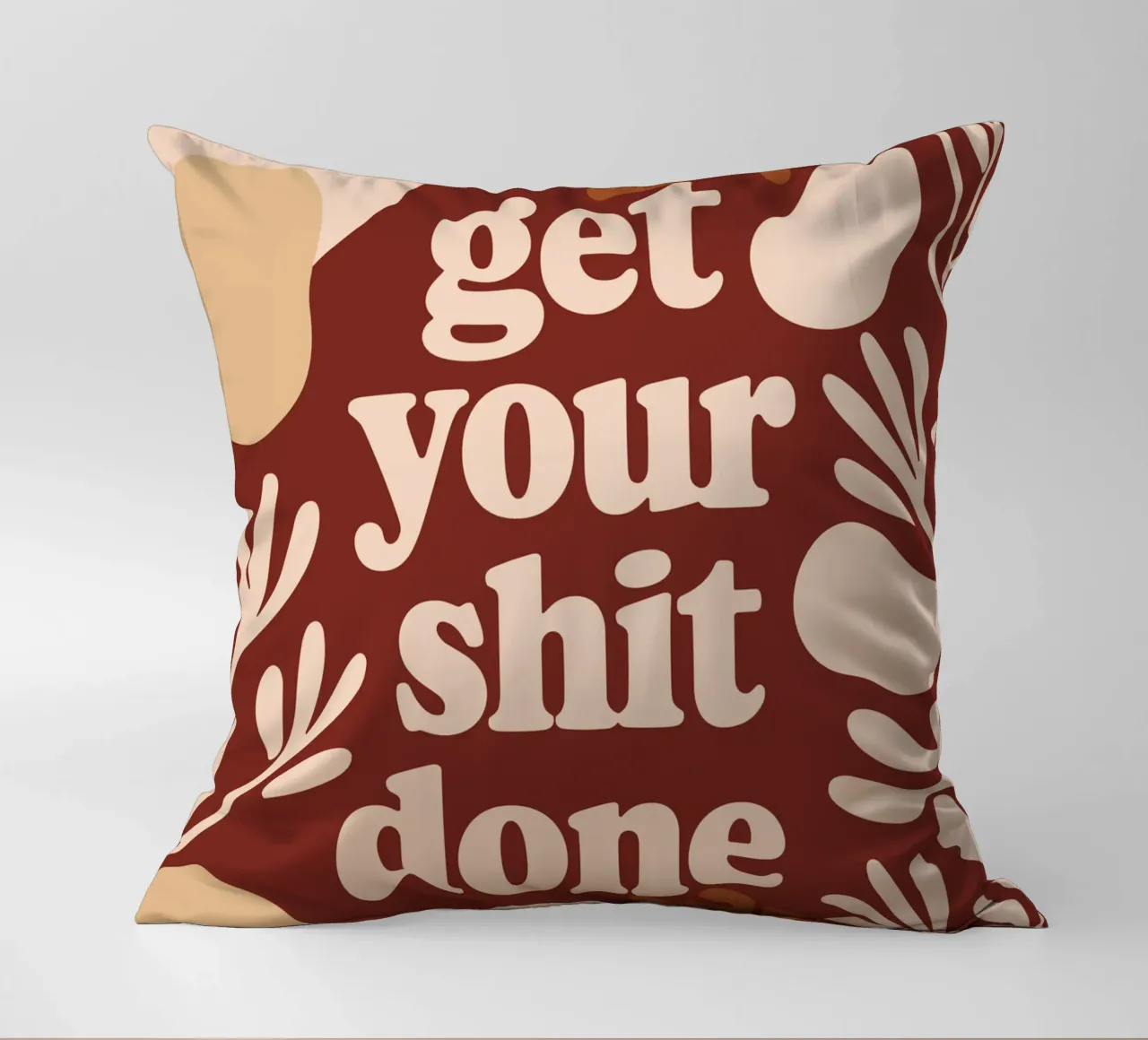Get Your Shit Done – Bold Boho Motivational cojín de Soleil Basque